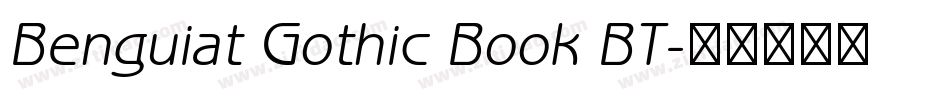 Benguiat Gothic Book BT字体转换